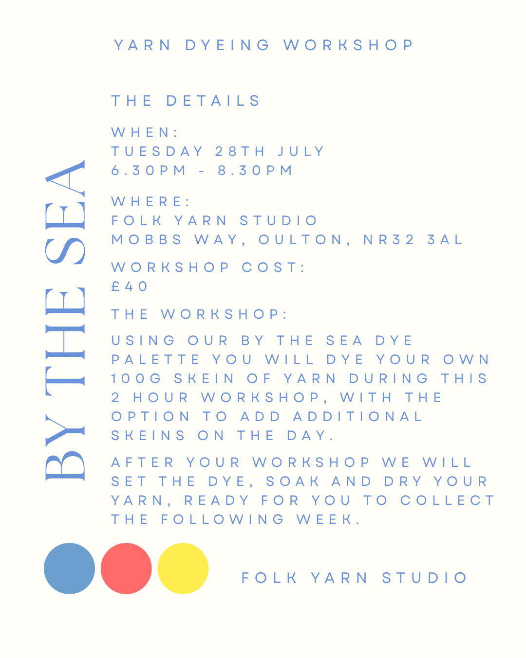 By The Sea Yarn Dyeing Workshop