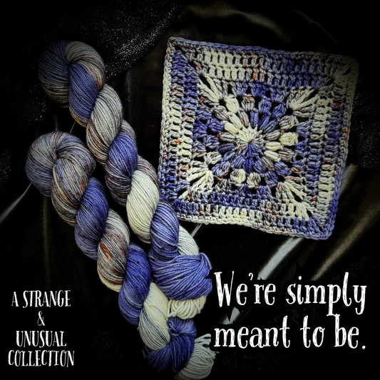 We’re simply meant to be -Strange & Unusual